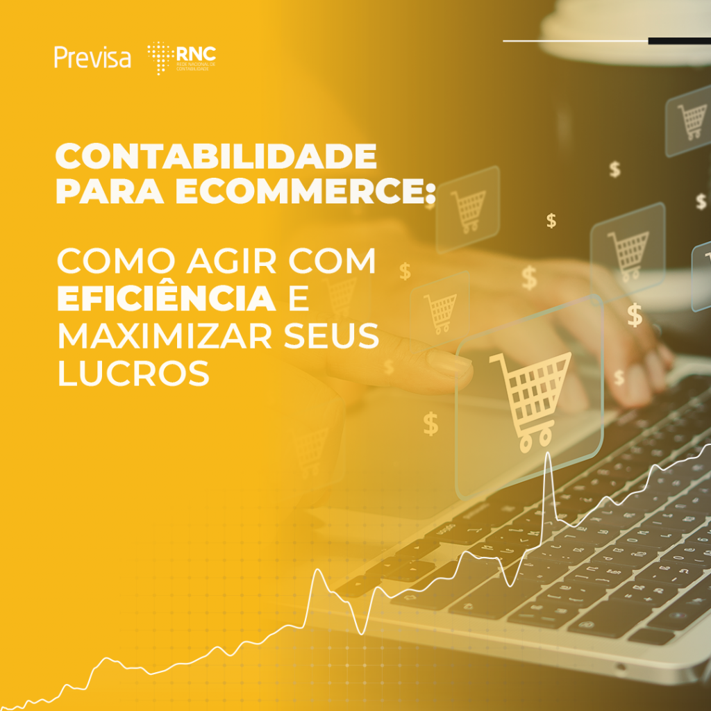 Contabilidade Para E Commerce Como Agir Efici Ncia E Maximizar