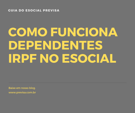 como funciona dependentes irpf no esocial 1