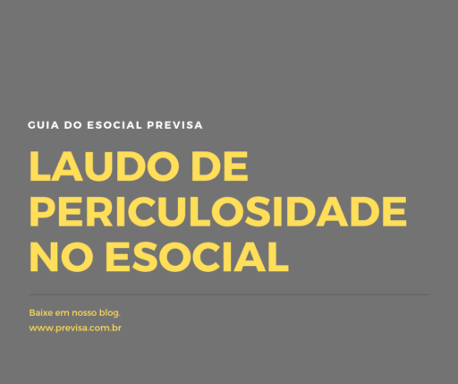 laudo de periculosidade no esocial 1 1