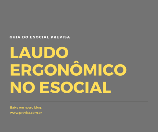 laudo ergonomico no esocial