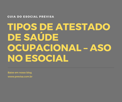 tipos de atestado de saude ocupacional aso no esocial