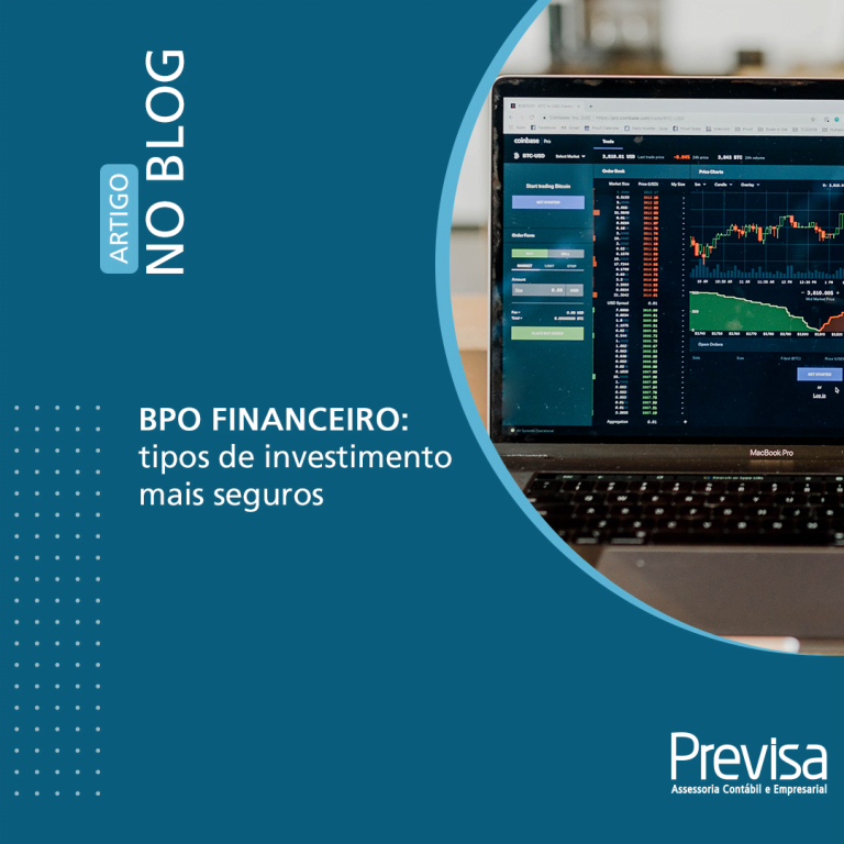 BPO Financeiro: Tipos de investimento mais seguros