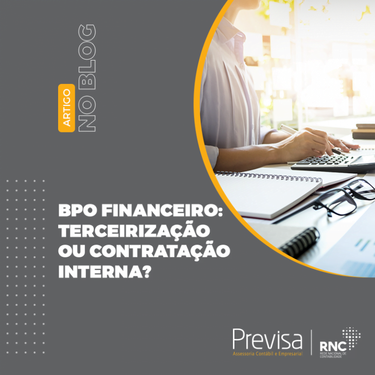 BPO FINANCEIRO: Terceirização ou contratação interna?