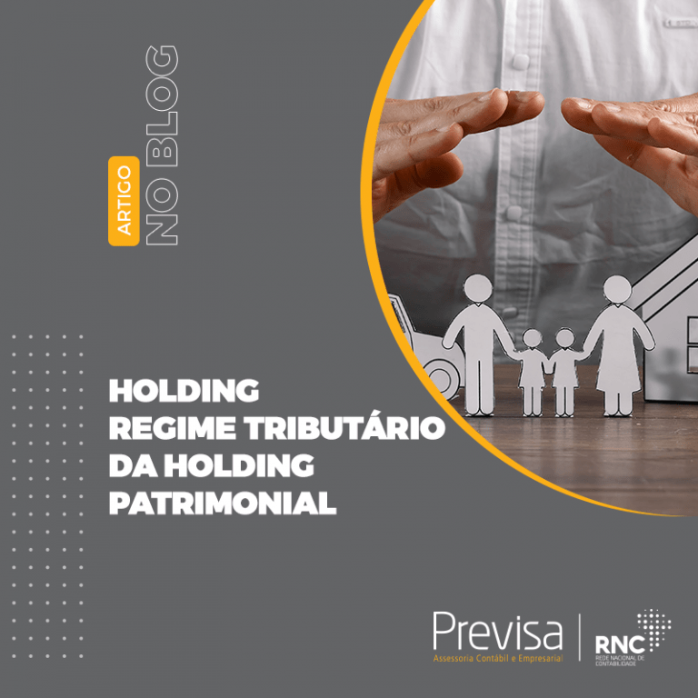 Regime tributário da Holding Patrimonial