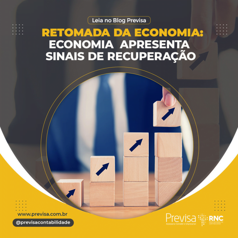 Retomada da Economia: Economia apresenta sinais de recuperação