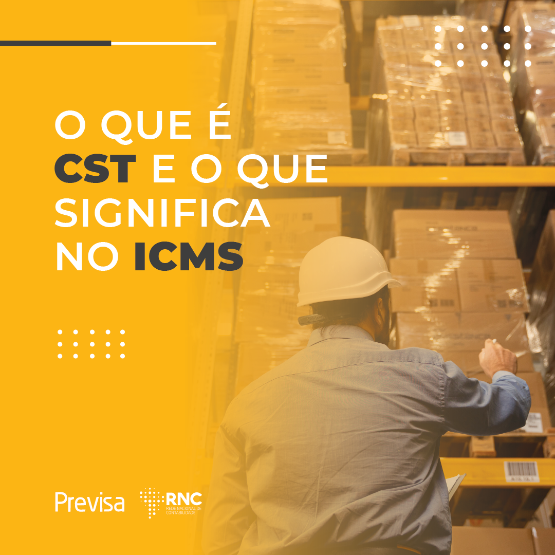 O que é CST e o que significa no ICMS